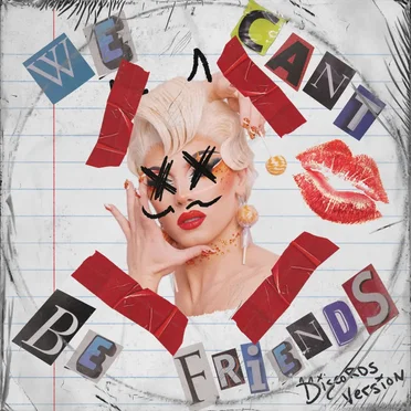We Cant Be Friends (Discords Version) by Discord Addams - album cover