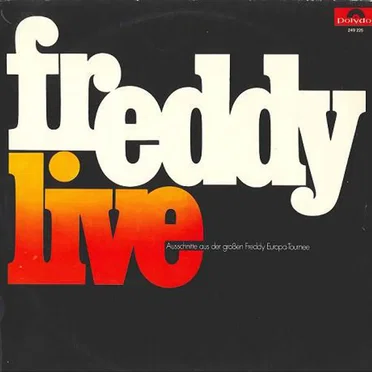 Freddy Live: Ausschnitte aus der großen Freddy Europa-Tournee