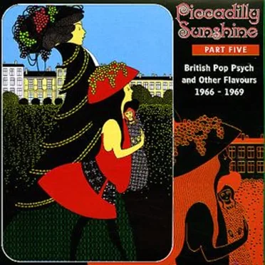 Piccadilly Sunshine Part Five: British Pop Psych and Other Flavours 1966 - 1969 by Various Artists - album cover