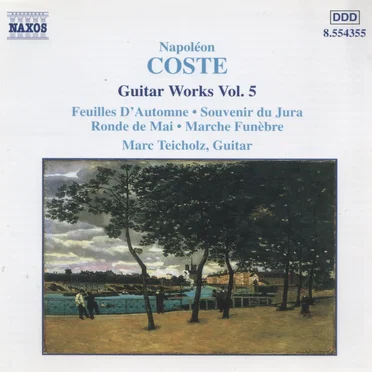Guitar Works, Vol. 5: Feuilles d’automne / Souvenir du Jura / Ronde de Mai / Marche funèbre