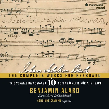 The Complete Works for Keyboard, Vol. 10: Trio Sonatas, BWV 525-530 - Notebook for A.M. Bach