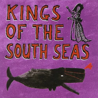Kings of the South Seas by Kings of the South Seas - album cover
