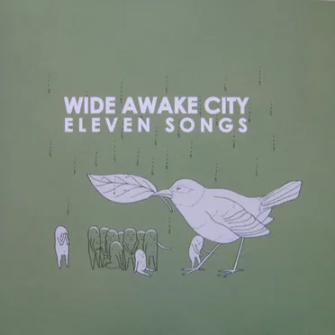Eleven Songs by Wide Awake City - album cover