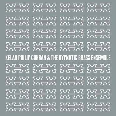 Kelan Philip Cohran & The Hypnotic Brass Ensemble