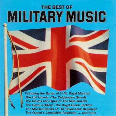 The Best of Military Music by Various Artists - album cover