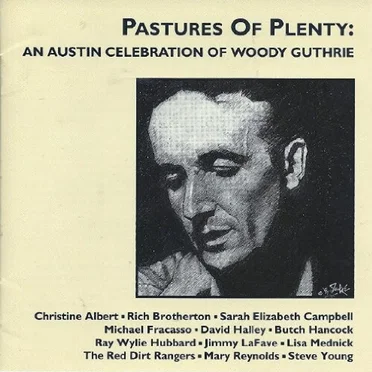 Pastures of Plenty: An Austin Celebration of Woody Guthrie by Various Artists - album cover
