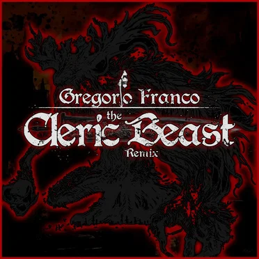 The Cleric Beast (Remix)