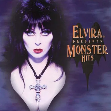 Elvira Presents Monster Hits by Various Artists - album cover