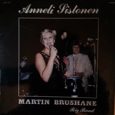 Anneli Sistonen & Martin Brushane Big Band
