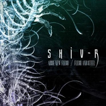 Arise New Flesh / Flesh and Steel