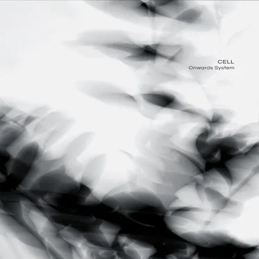 Onwards System by Cell - album cover