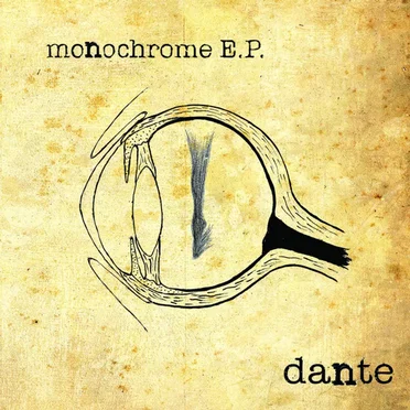 Monochrome E.P. by Dante - album cover