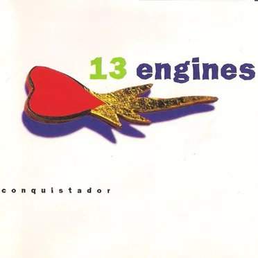 Conquistador by 13 Engines - album cover