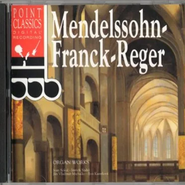 Mendelssohn Franck Reger by Various Artists - album cover