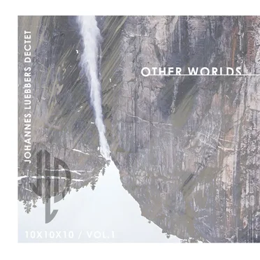 Other Worlds by Johannes Luebbers Dectet - album cover