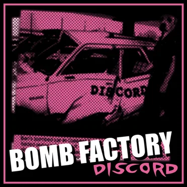 DISCORD by Bomb Factory - album cover