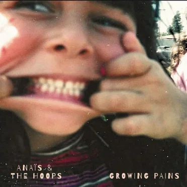 Growing Pains by Anaïs & The Hoops - album cover