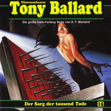 Tony Ballard, Folge 15: Der Sarg der tausend Tode by A. F. Morland - album cover