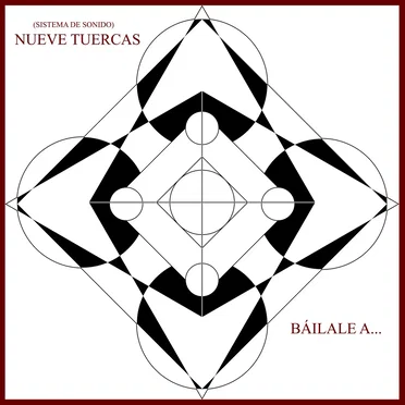 Báilale a... (Nueve Tuercas)