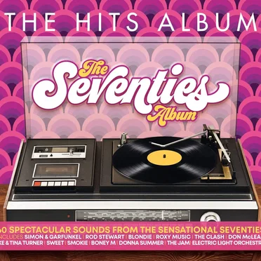 The Hits Album: The Seventies Album by Various Artists - album cover