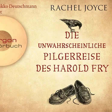 Die unwahrscheinliche Pilgerreise des Harold Fry by Rachel Joyce - album cover