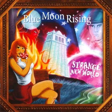Strange New World by Blue Moon Rising - album cover