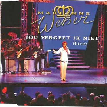 Jou vergeet ik niet / Ik doe wat ik wil