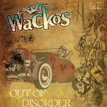 Out of Disorder by Wackos - album cover