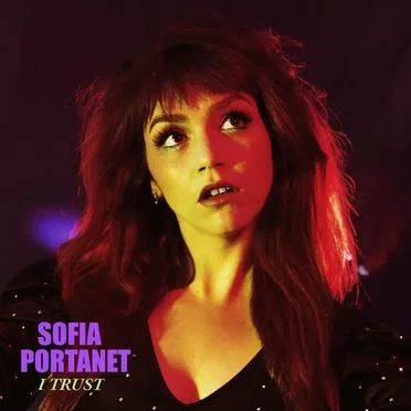 I Trust by Sofia Portanet - album cover