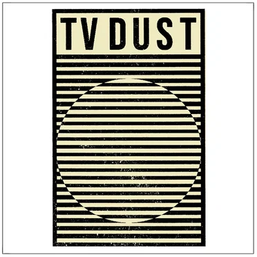 TV Dust