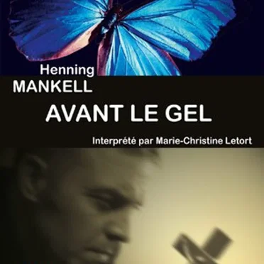 Avant le gel by Henning Mankell - album cover