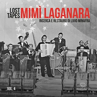 Lost Tapes Vol. 4: Mimì Laganara