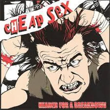 Headed for a Breakdown by Cheap Sex - album cover