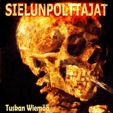 Tuskan wiemää by Sielunpolttajat - album cover