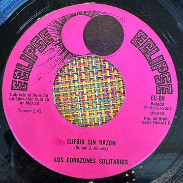 Sufrir sin razón / Quiero que comprendas by Los Corazones Solitarios - album cover