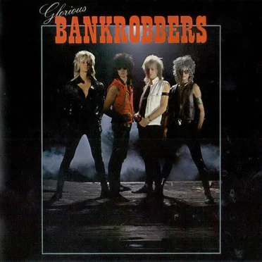 Glorious Bankrobbers