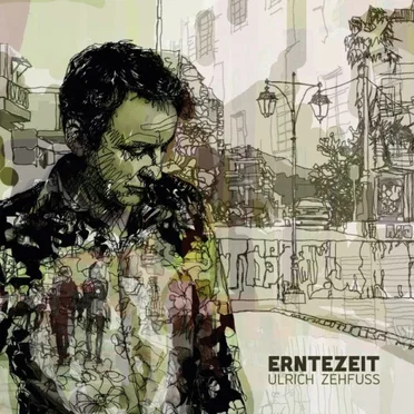 Erntezeit by Ulrich Zehfuß - album cover