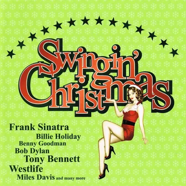 Swinging Christmas: The Best Christmas Ever by Various Artists - album cover