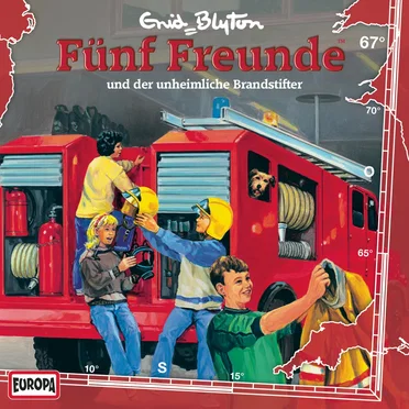 Fünf Freunde, Episode 67: und der unheimliche Brandstifter by Enid Blyton - album cover