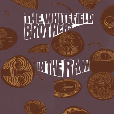 In the Raw by The Whitefield Brothers - album cover