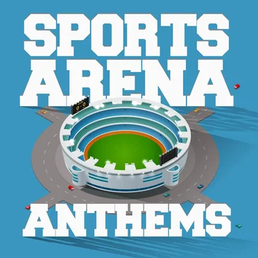 Sports Arena Anthems by Various Artists - album cover