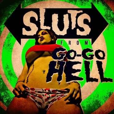 Sluts from Go-Go Hell by Various Artists - album cover