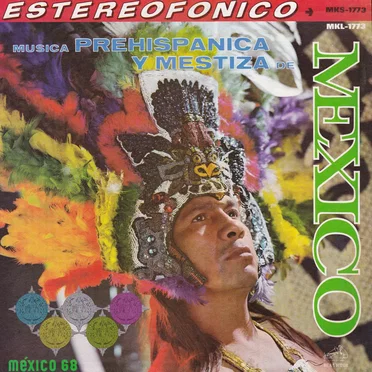 Musica prehispánica y mestiza de México by Various Artists - album cover