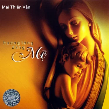Hương Lòng Dâng Mẹ