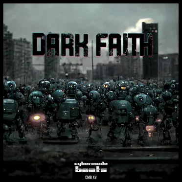 Dark Faith by Cybermode Beats - album cover