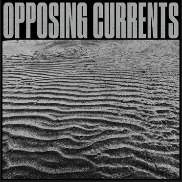 Mirage Information by Opposing Currents - album cover