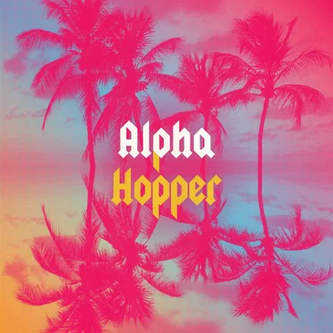 Aloha Hopper by Alpha Hopper - album cover