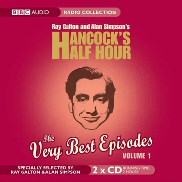 Hancock's Half Hour: The Very Best Episodes, Volume 1 by Tony Hancock - album cover
