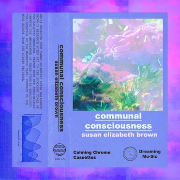 communal conciousness by Susan Elizabeth Brown - album cover