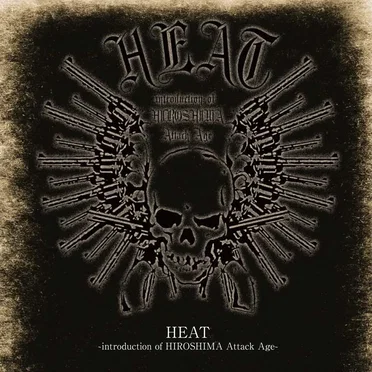 HEAT ~introduction of HIROSHIMA Attack Age~ by Various Artists - album cover